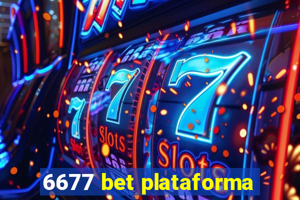 6677 bet plataforma